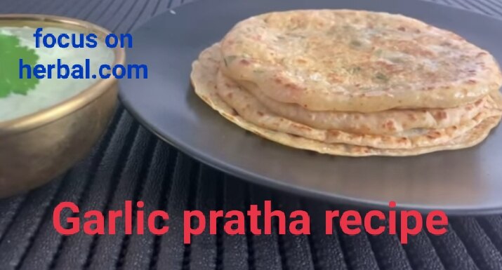 Garlic pratha recipe 