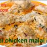 Mughlai chicken malai recipe